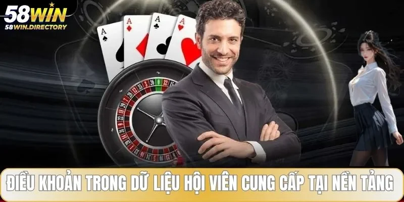 Điều khoản trong dữ liệu hội viên cung cấp tại nền tảng